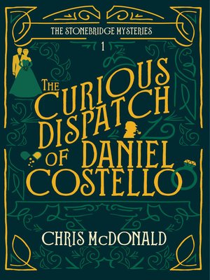 The Curious Dispatch of Daniel Costello - ebook